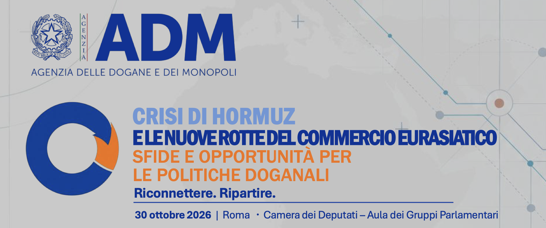 Crisi di Hormuz e le nuove rotte del commercio eurasiatico - Sfide e opportunità per le politiche doganali